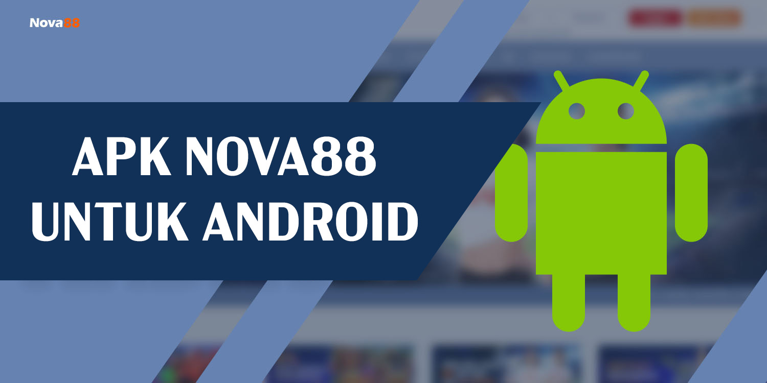 apk nova88 untuk android